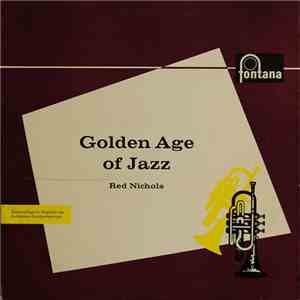 Red Nichols - Golden Age Of Jazz