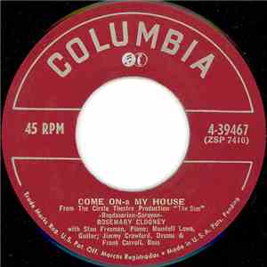 Rosemary Clooney - Come On-A My House / Rose Of The Mountain
