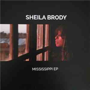 Sheila Brody - Mississippi EP