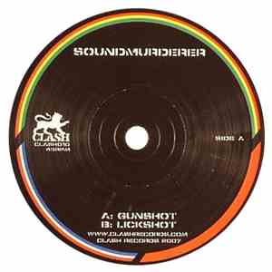 Soundmurderer - Gunshot / Lickshot