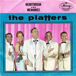 The Platters - Heartbreak / Memories