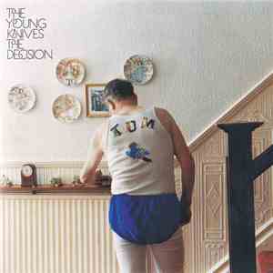 The Young Knives - The Decision