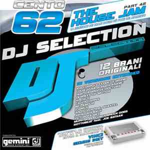Various - DJ Selection 162 - The House Jam Part 42