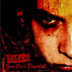 3:15 A.M. - Your Final Downfall