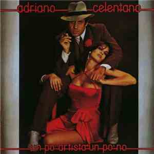 Adriano Celentano - Un Po' Artista Un Po' No