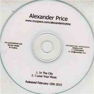 Alexander Price - In The City / I Love Your Music