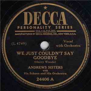 Andrews Sisters - We Just Couldn't Say Goodbye / The Bride And Groom Polka