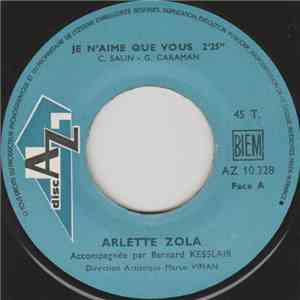 Arlette Zola - Je N’aime Que Vous / Patati… Patata