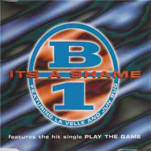 B1 - It's A Shame