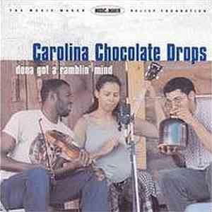 Carolina Chocolate Drops - Dona Got A Ramblin' Mind