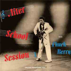 Chuck Berry - After School Session