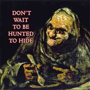 David Cronenberg's Wife - Don't Wait To Be Hunted To Hide