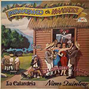 El Jibarito De Lares / La Calandria / Nieves Quintero - Parrandeando En Navidades