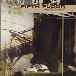 Fifth Floor - Attention To Detail