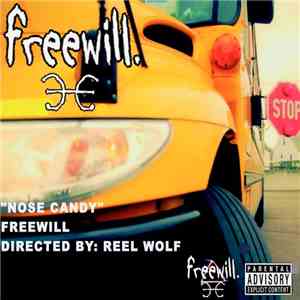 Freewill  - Nose Candy