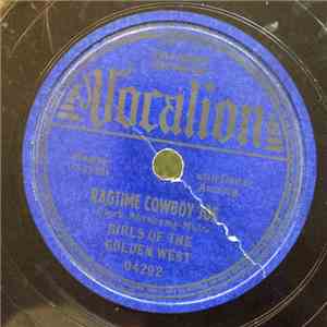 Girls Of The Golden West - Ragtime Cowboy Joe