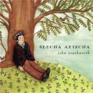 John Southworth - Sedona Arizona