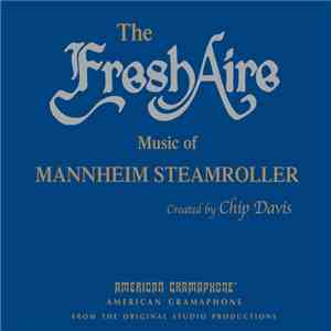 Mannheim Steamroller - The Fresh Aire Music Of Mannheim Steamroller