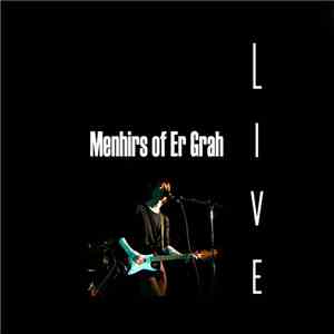 Menhirs Of Er Grah - Live In London