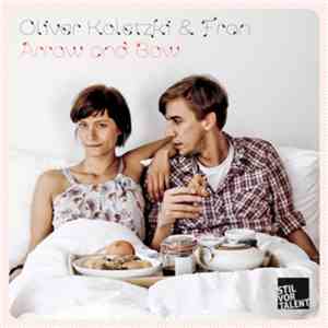 Oliver Koletzki & Fran - Arrow And Bow