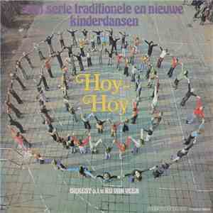 Orkest o.l.v. Ru van Veen - Hoy - Hoy Een Serie Traditionele En Nieuwe Kind ...