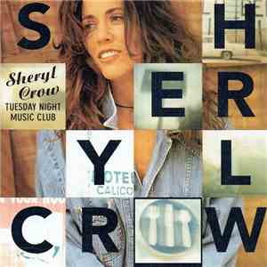 Sheryl Crow - Tuesday Night Music Club