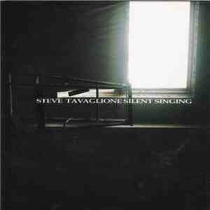 Steve Tavaglione - Silent Singing