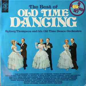 Sydney Thompson And His Old Time Dance Orchestra - The Best Of Old Time Dan ...