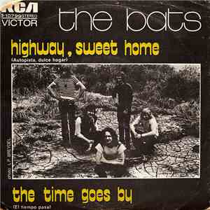 The Bats  - Highway, Sweet Home