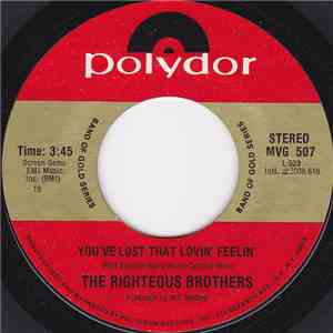 The Righteous Brothers - You've Lost That Loving Feeling / (You're My) Soul ...