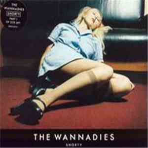 The Wannadies - Shorty