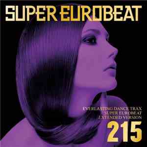 Various - Super Eurobeat Vol. 215 - Extended Version