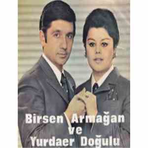 Yurdaer Doğulu, Birsen Armağan - Gel Gel Gel / Ah Yalancılık