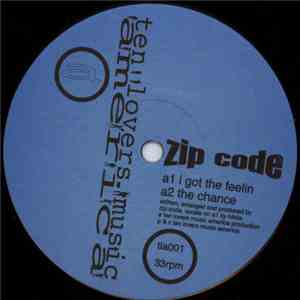 Zip Code - I Got The Feelin / The Chance / Come To Me / Ten Lovers Symphony