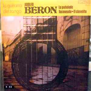 Adolfo Beron - La Guitarra Del Tango