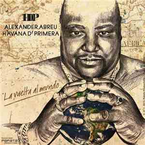 Alexander Abreu, Havana De Primera - La Vuelta del Mundo