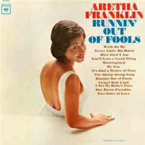 Aretha Franklin - Runnin' Out Of Fools