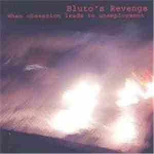 Bluto's Revenge - When Obsession Leads To Unemployment