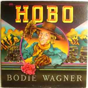 Bodie Wagner - Hobo