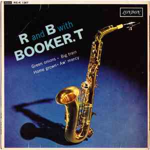 Booker T & The M.G.'s - R And B With Booker T.