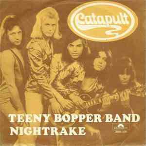Catapult - Teeny Bopper Band / Nightrake
