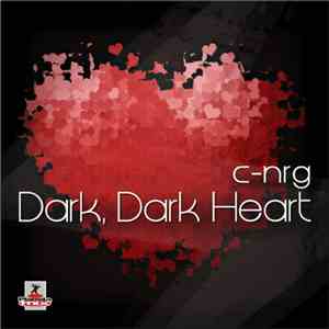 C-NRG - Dark, Dark Heart