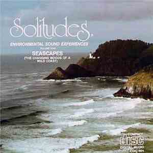 Dan Gibson - Solitudes - Environmental Sound Experiences Volume Nine - Seas ...