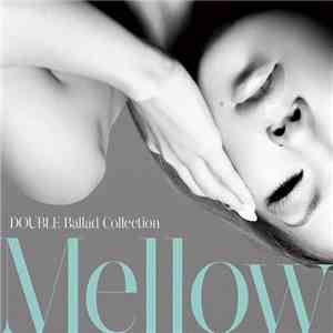 Double  - Ballad Collection Mellow