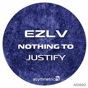 Ezlv - Nothing to Justify EP