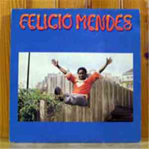 Felicio Mendes - Felicio Mendes