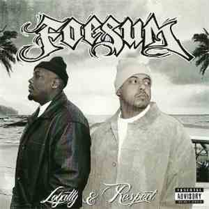 Foesum - Loyalty & Respect