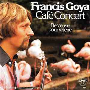 Francis Goya - Café Concert