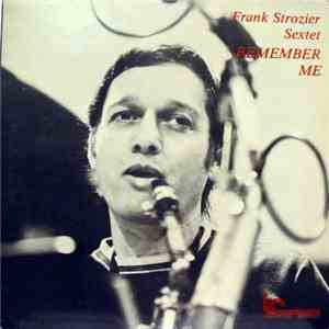 Frank Strozier Sextet - Remember Me