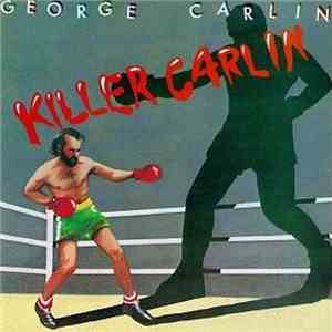 George Carlin - Killer Carlin